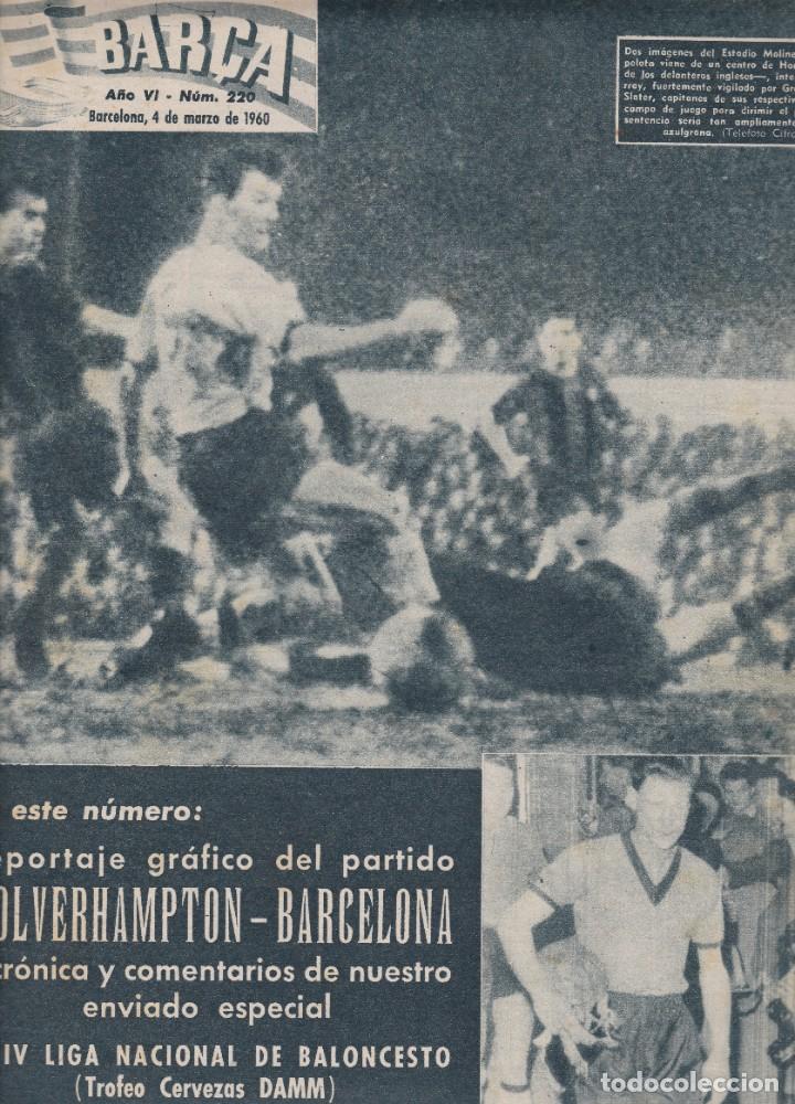 Coleccionismo deportivo: Bar&ccedil;a num. 220 Barcelona 4/03/60 Al Barcelona lo veo campe&oacute;n de liga dice kalmar