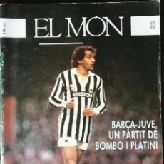 Coleccionismo deportivo: REVISTA EL MÓN N° 201 28/11/86 BARÇA-JUVE UN PARTIT DE BOMBO I PLATINI. Lote 287620113
