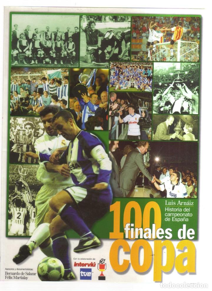 Coleccionismo deportivo: 100 FINALES DE COPA