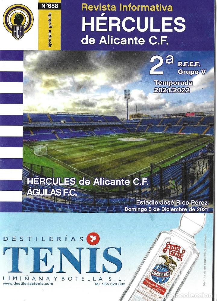 Sports collectibles: REVISTA HERCULES N&ordm;688 H&Eacute;RCULES DE ALICANTE-&Aacute;GUILAS F.C. 05-12-2021
