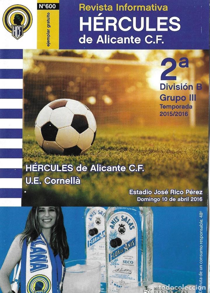 Sports collectibles: REVISTA HERCULES N&ordm;600. H&Eacute;RCULES DE ALICANTE-U.E. CORNELL&Agrave; 10-04-2016