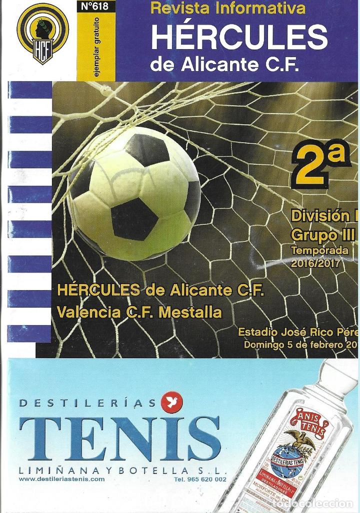 Sports collectibles: REVISTA HERCULES N&ordm;618. H&Eacute;RCULES DE ALICANTE-VALENCIA MESTALLA 05-02-2017