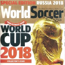 Coleccionismo deportivo: REVISTA ESPECIAL WORLD SOCCER MUNDIAL 2018. Lote 311351038