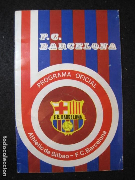 Coleccionismo deportivo: FC BARCELONA VS ATHLETIC CLUB DE BILBAO-PROGRAMA OFICIAL A&Ntilde;O 1976-VER FOTOS-(K-5620)