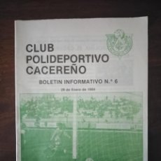 Coleccionismo deportivo: CLUB POLIDEPORTIVO CACEREÑO. BOLETÍN INFORMATIVO NÚMERO 6.. Lote 316256788