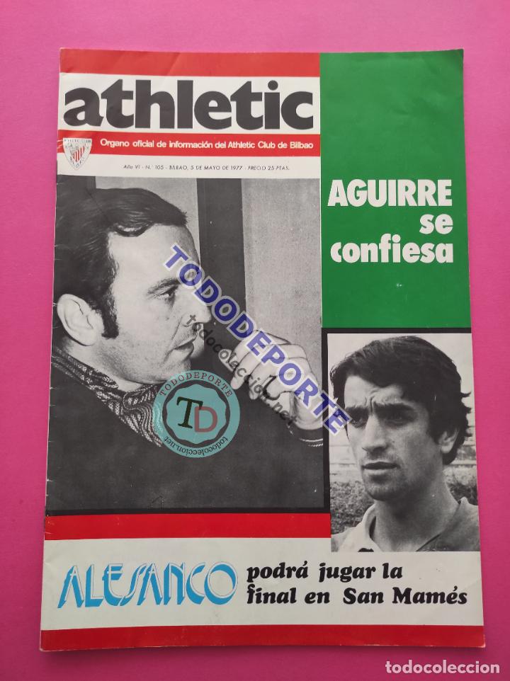 Coleccionismo deportivo: REVISTA OFICIAL ATHLETIC CLUB BILBAO N&ordm; 105 1977 LIGA 76/77 RCD ESPA&Ntilde;OL - ELCHE - IRIBAR - CD GETXO