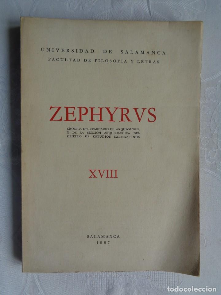 Coleccionismo deportivo: ZEPHYRUS XVIII. REVISTA DE ARQUEOLOG&Iacute;A Y PREHISTORIA. SALAMANCA, 1967.