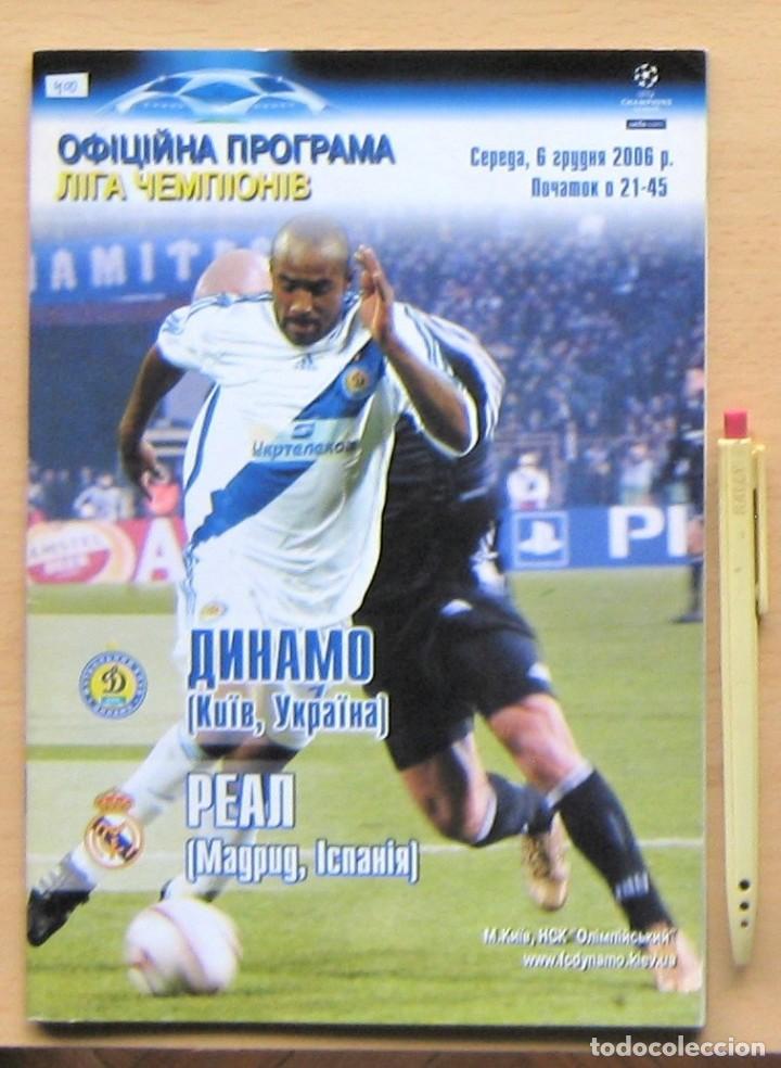 Sports collectibles: PROGRAMA DYNAMO KIEV - REAL MADRID CF UEFA CHAMPIONS LEAGUE 2006-07 REVISTA PROGRAMME R400-R