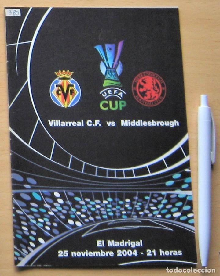 Sports collectibles: PROGRAMA VILLARREAL CF &ndash; MIDDLESBORUGH FC UEFA CUP FUTBOL 2004-05 REVISTA PROGRAMME R380