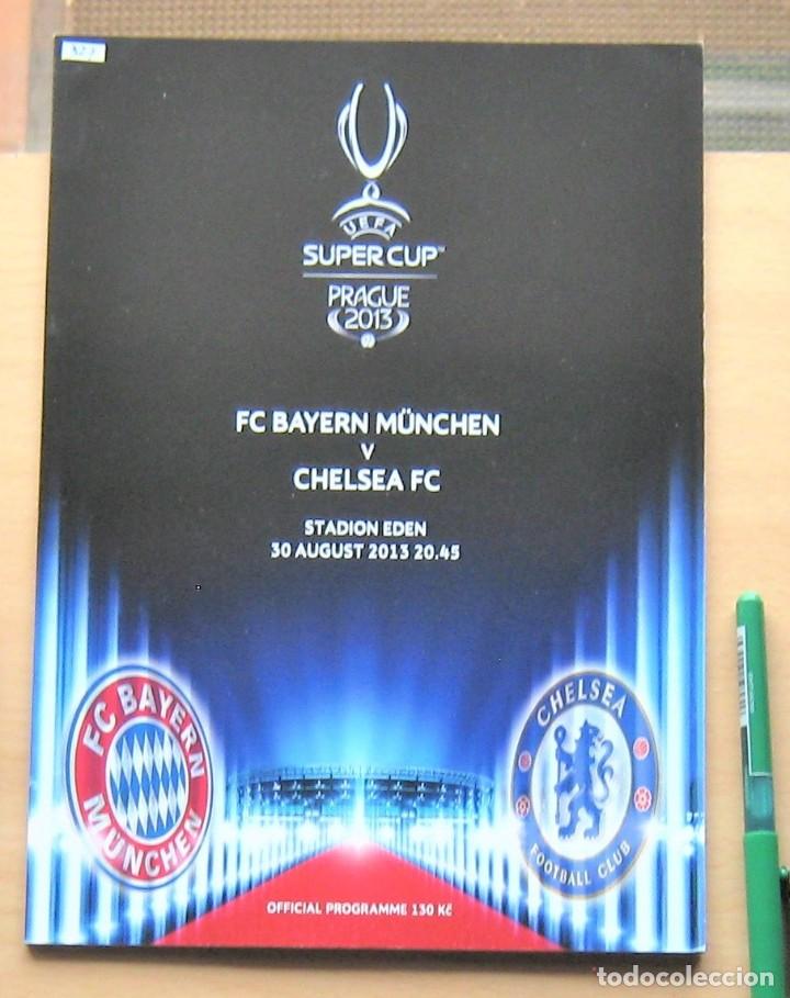 Coleccionismo deportivo: PROGRAMA BAYERN MUNICH MUNCHEN &ndash; CHELSEA FC FINAL SUPER COPA EUROPA 2013 OFICIAL PROGRAMME R327
