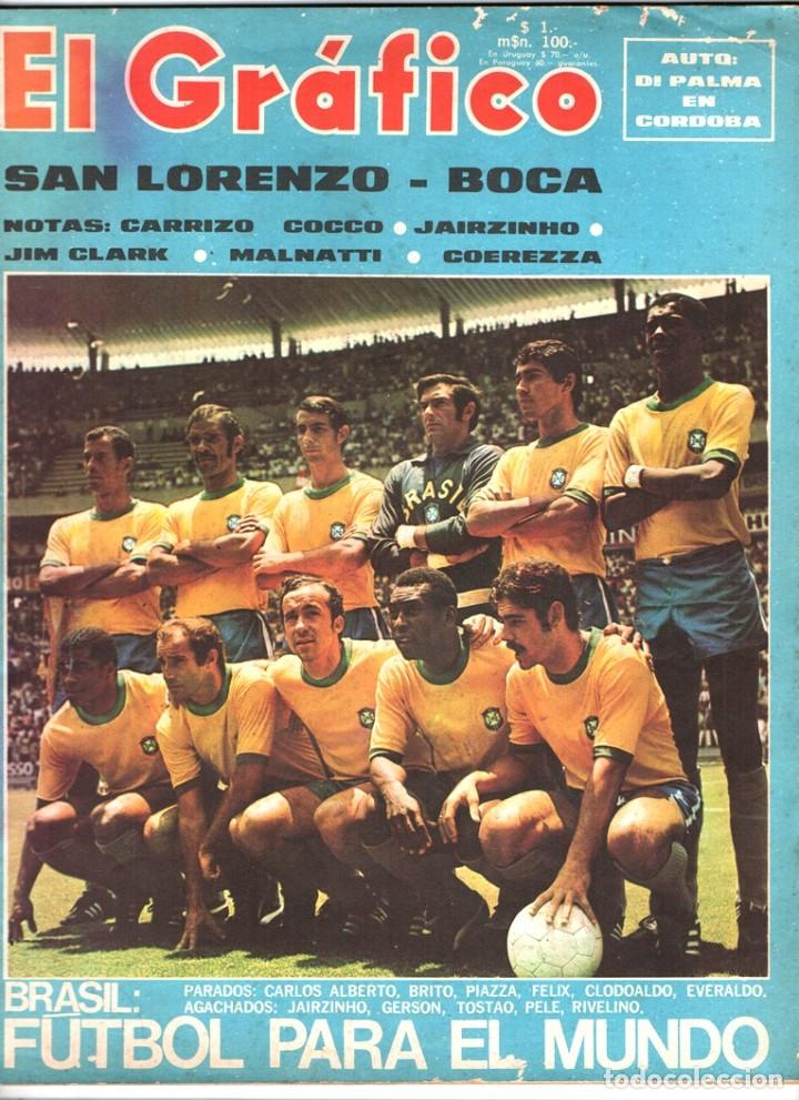 Coleccionismo deportivo: 1970 EL GRAFICO # 2646 BRASIL CAMPEON DEL MUNDO EN MEXICO VS ITALIA PELE GERSON TOSTAO RIVELINO FELI