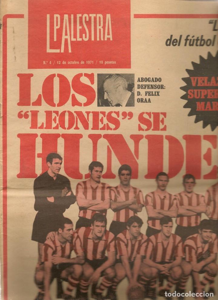 Coleccionismo deportivo: LA PALESTRA. N&ordm; 4. LOS LEONES SE HUNDE / VELAZQUEZ / MARCIAL. 12 OCTUBRE 1971. (P/B55)