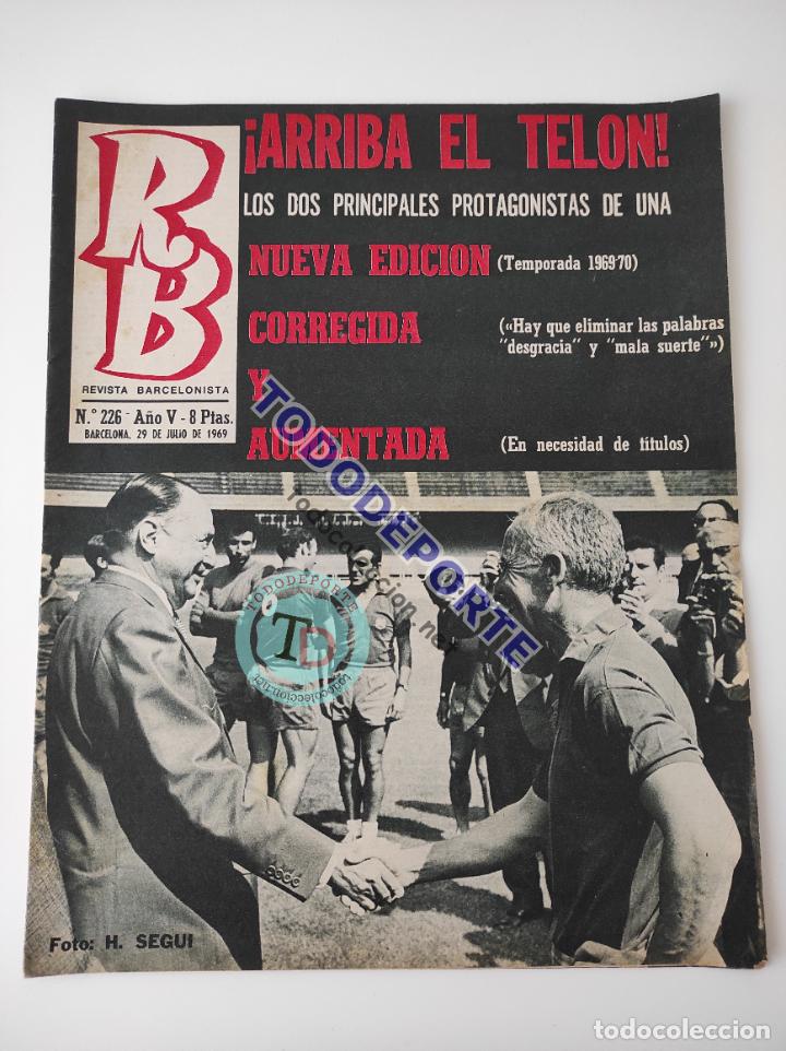 Sports collectibles: RB REVISTA BARCELONISTA N&ordm; 226 1969 BAR&Ccedil;A PRESENTACION TEMPORADA LIGA 69/70