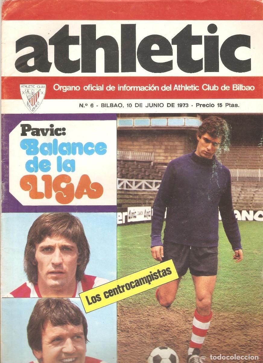 Collezionismo sportivo: ATHLETIC. ORGANO OFICIAL DE INFORMACION. A&Ntilde;O 1973. NUMERO 6 CON POSTER DE IRIBAR