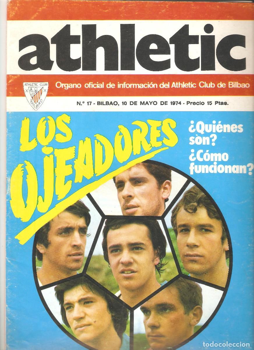 Collezionismo sportivo: ATHLETIC. ORGANO OFICIAL DE INFORMACION. A&Ntilde;O 1974 NUMERO 17 CON POSTER DE MARRO