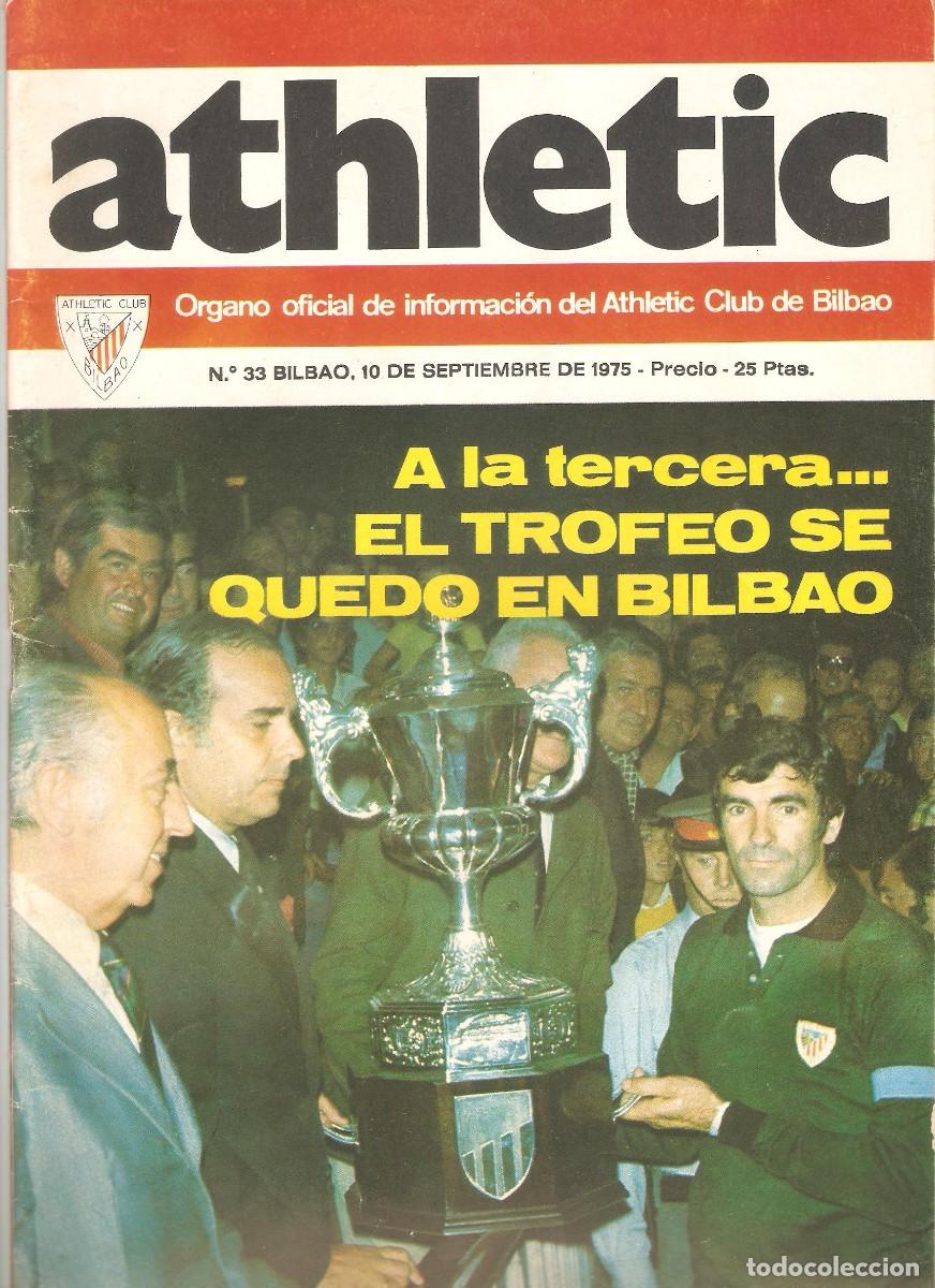 Collezionismo sportivo: ATHLETIC. ORGANO OFICIAL DE INFORMACION. A&Ntilde;O 1975 NUMERO 33 CON POSTER DE ROJO I