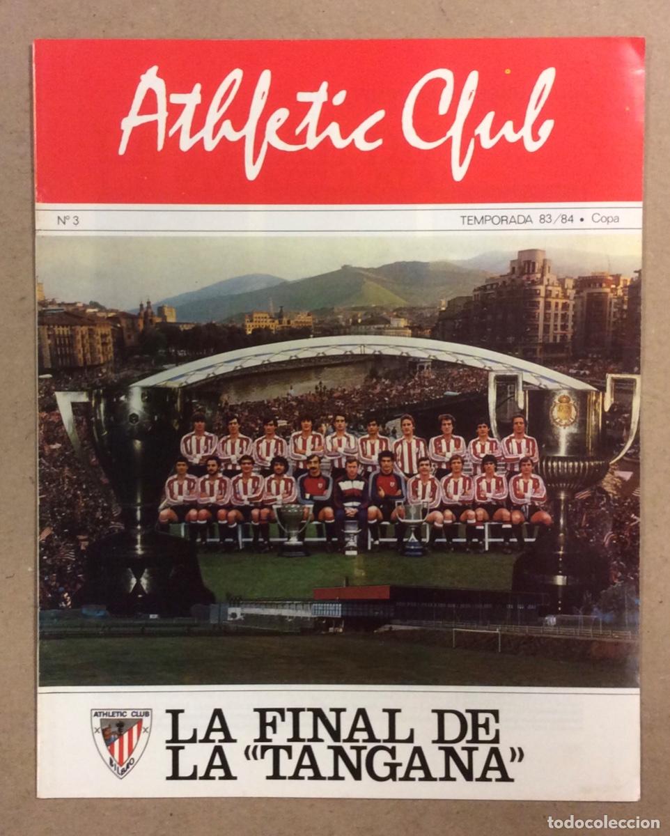 Colecionismo desportivo: ATHLETIC CLUB DE BILBAO N&deg; 3. TEMPORADA 1983/84, COPA. LA FINAL DE LA TANGANA.