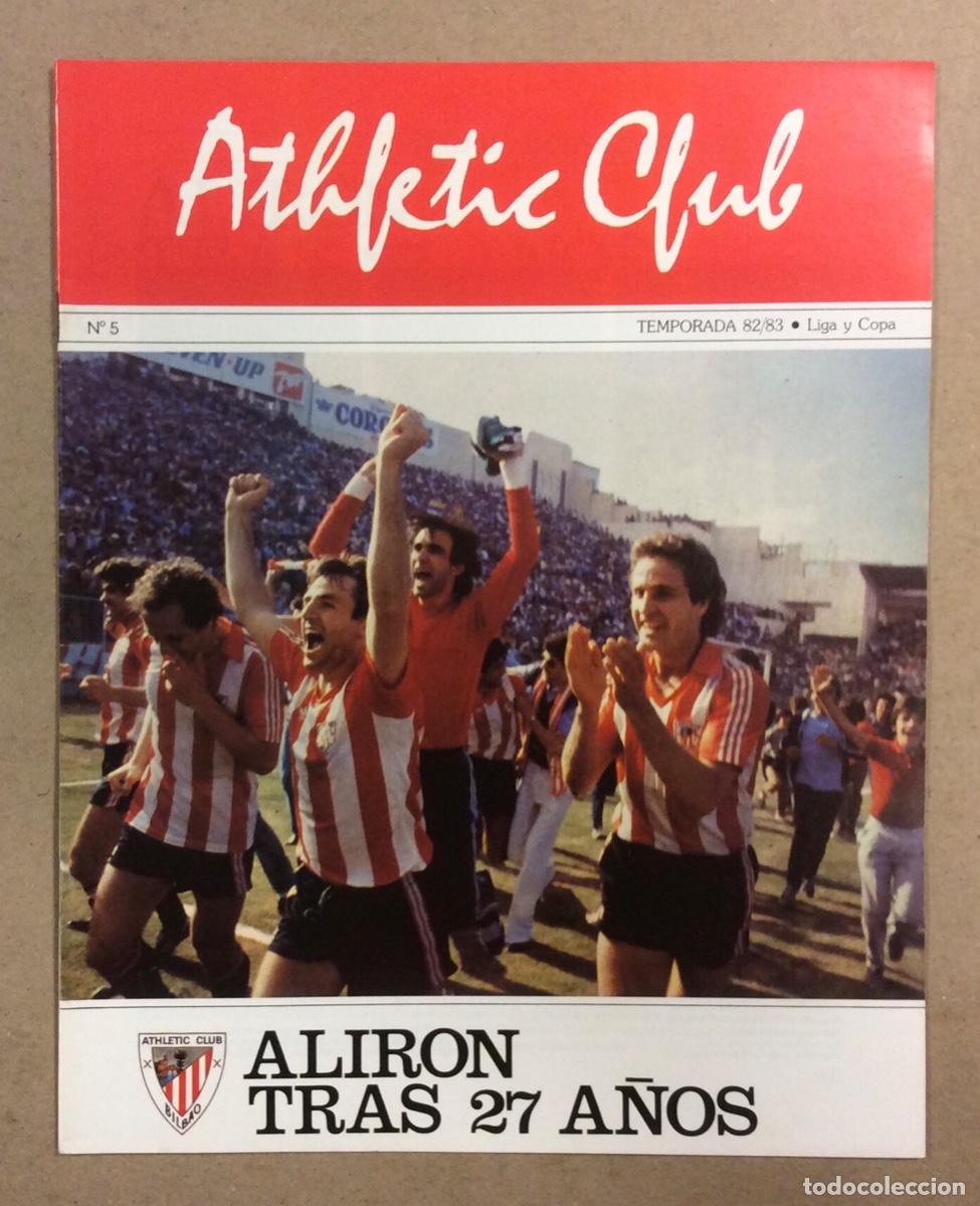 Collectionnisme sportif: ATHLETIC CLUB DE BILBAO N&deg; 5. TEMPORADA 1982/83, LIGA Y COPA. ALIRON TRAS 27 A&Ntilde;OS.