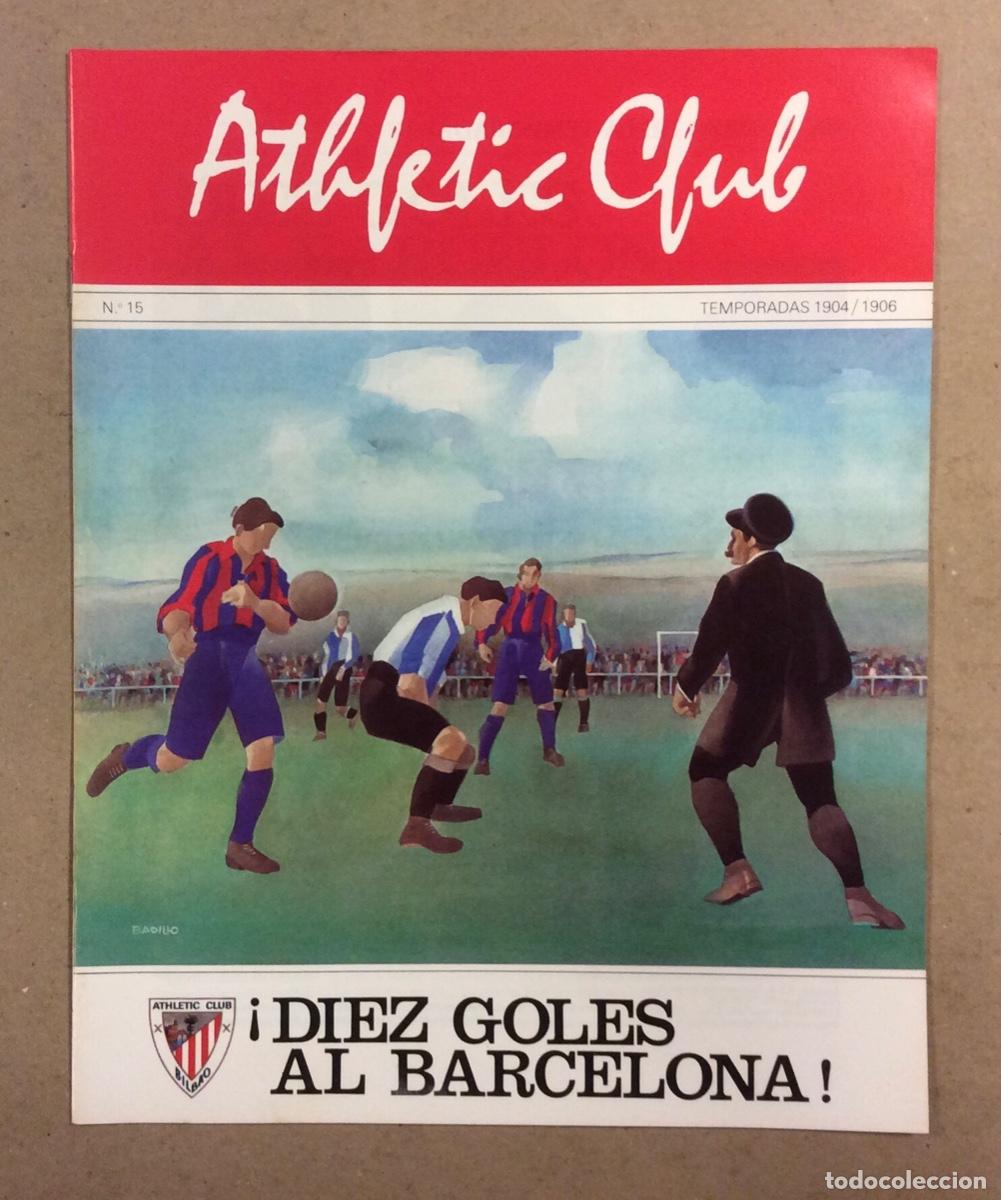 Coleccionismo deportivo: ATHLETIC CLUB DE BILBAO N&deg; 15. TEMPORADAS 1904/1906. &iexcl;DIEZ GOLES AL BARCELONA!