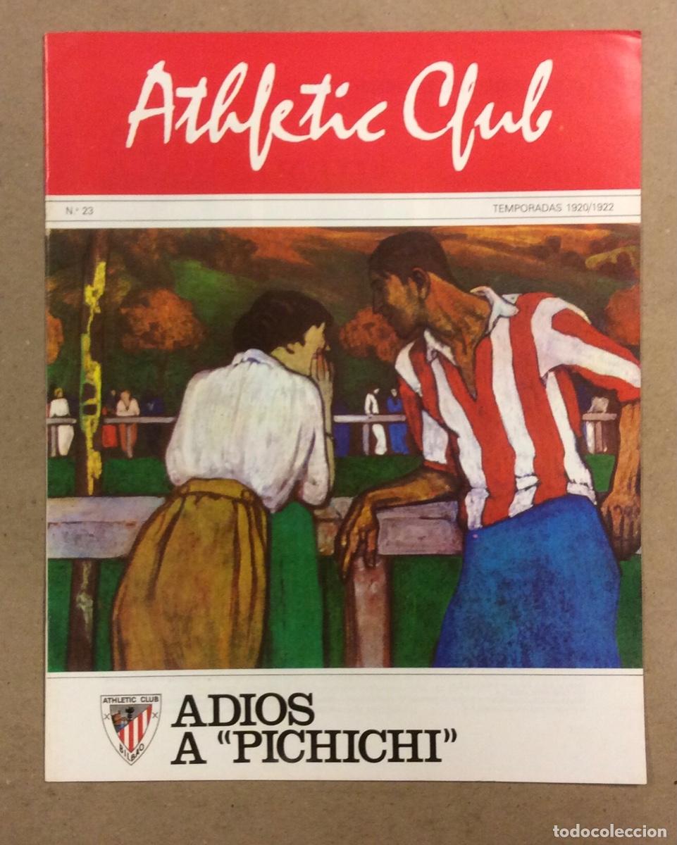 Coleccionismo deportivo: ATHLETIC CLUB DE BILBAO N&deg; 23. TEMPORADAS 1920/22. ADIOS A PICHICHI.