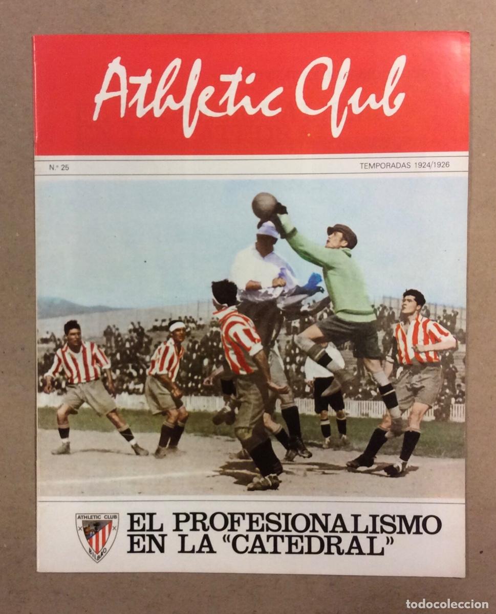 Coleccionismo deportivo: ATHLETIC CLUB DE BILBAO N&deg; 25. TEMPORADAS 1924/26. EL PROFESIONALISMO EN LA CATEDRAL.