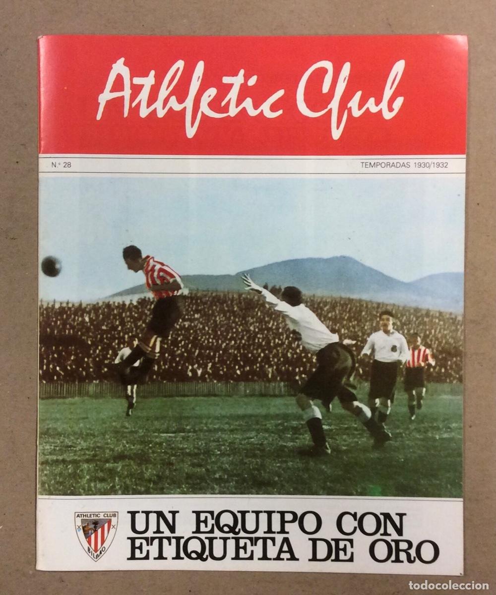 Colecionismo desportivo: ATHLETIC CLUB DE BILBAO N&deg; 28. TEMPORADAS 1930/1932. UN EQUIPO CON ETIQUETA DE ORO.