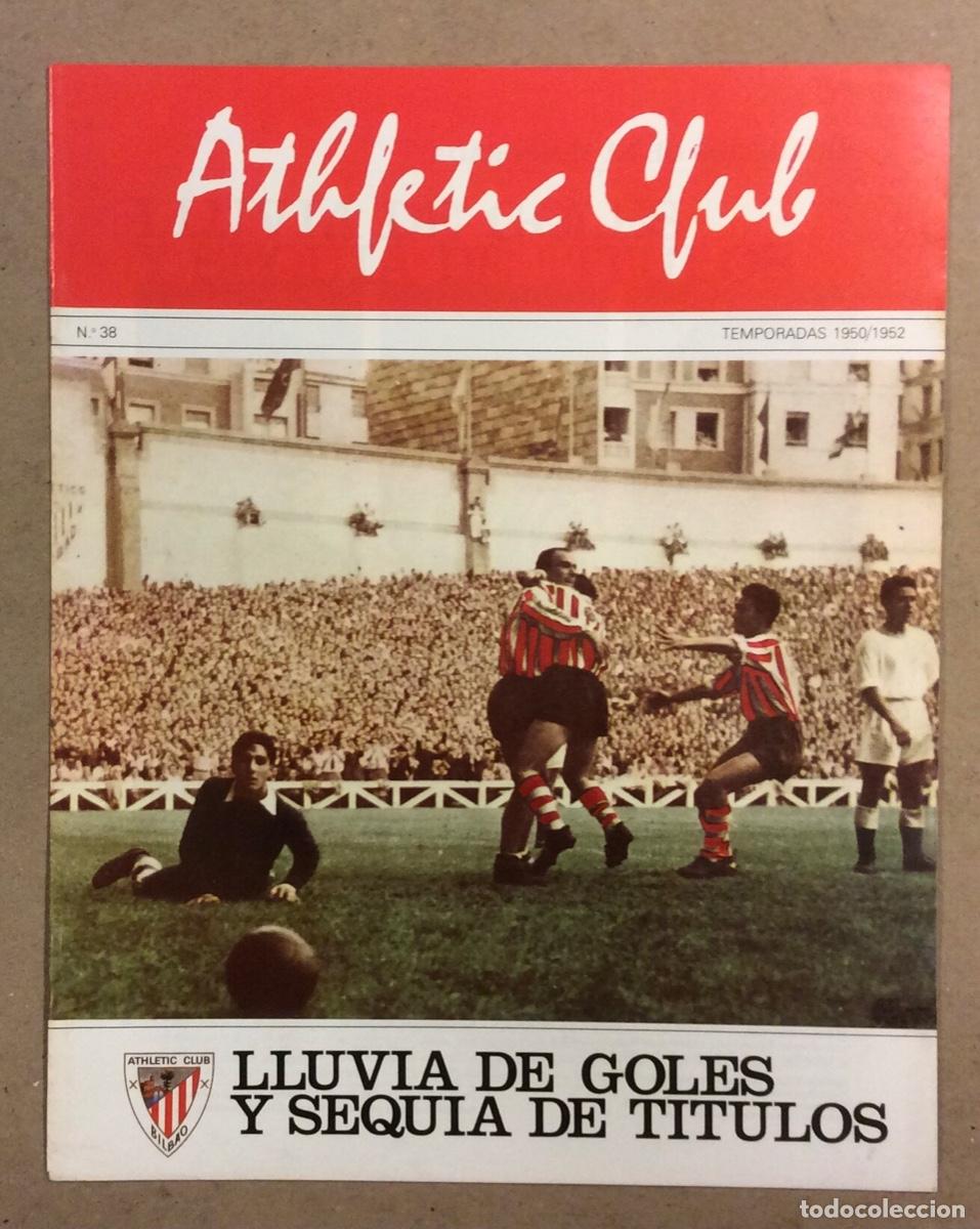 Collezionismo sportivo: ATHLETIC CLUB DE BILBAO N&deg; 38. TEMPORADAS 1950/1952. LLUVIA DE GOLES Y SEQU&Iacute;A DE T&Iacute;TULOS.