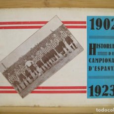 Coleccionismo deportivo: HISTORIAL DEL CAMPIONAT D'ESPANYA 1902 1923-FUTBOL ESPAÑA-VER FOTOS-(K-8252)