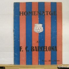 Coleccionismo deportivo: HOMENATGE AL FC BARCELONA-ANY 1925-LES CORTS-ALCANTARA-SAMITIER-PLATTKO-GAMPER-VER FOTOS-(V-23.929)