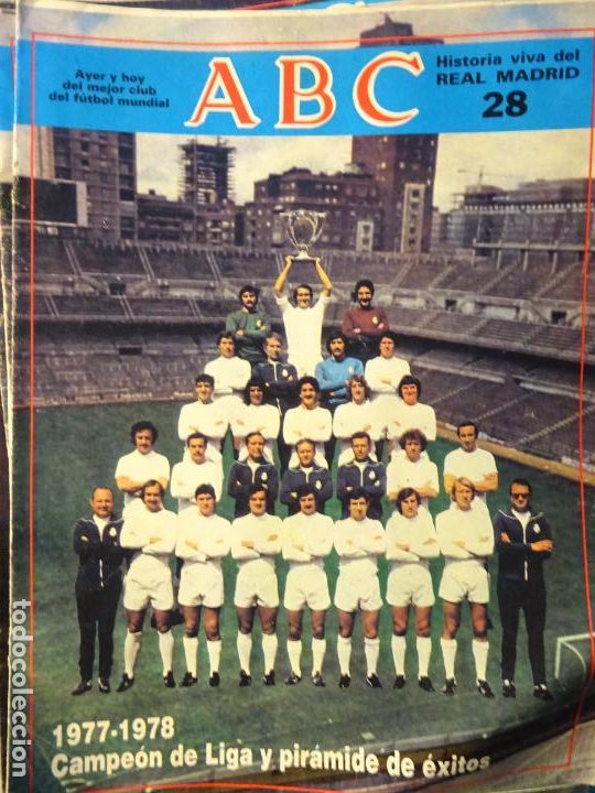 Coleccionismo deportivo: REVISTA DE F&Uacute;TBOL. ABC HISTORIA VIVA DEL REAL MADRID CF. 28 CAMPE&Oacute;N LIGA 1977 1978 30GR