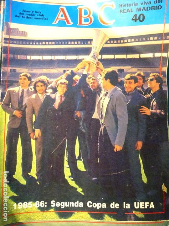 Coleccionismo deportivo: REVISTA DE F&Uacute;TBOL. ABC HISTORIA VIVA DEL REAL MADRID CF. 40 CAMPEONES COPA UEFA 1986 30GR