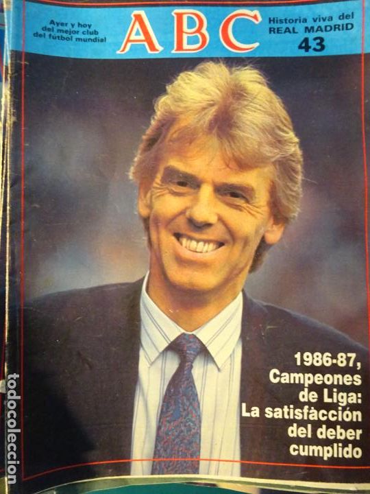Coleccionismo deportivo: REVISTA DE F&Uacute;TBOL. ABC HISTORIA VIVA DEL REAL MADRID CF. 43 CAMPEONES LIGA 1987 30GR