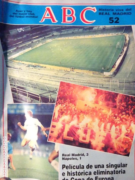 Coleccionismo deportivo: REVISTA DE F&Uacute;TBOL. ABC HISTORIA VIVA DEL REAL MADRID CF. 52 COPA EUROPA VS NAPOLES 30GR