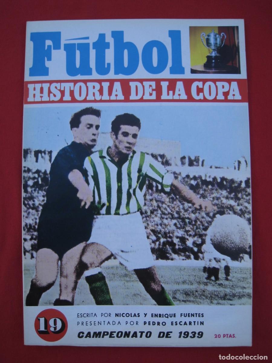 Collezionismo sportivo: REVISTA FUTBOL - HISTORIA DE LA COPA - N&ordm; 19 - CAMPEONATO DE 1939.