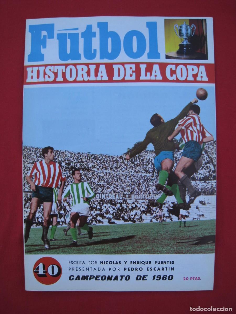 Collezionismo sportivo: REVISTA FUTBOL - HISTORIA DE LA COPA - N&ordm; 40 - CAMPEONATO DE 1960.