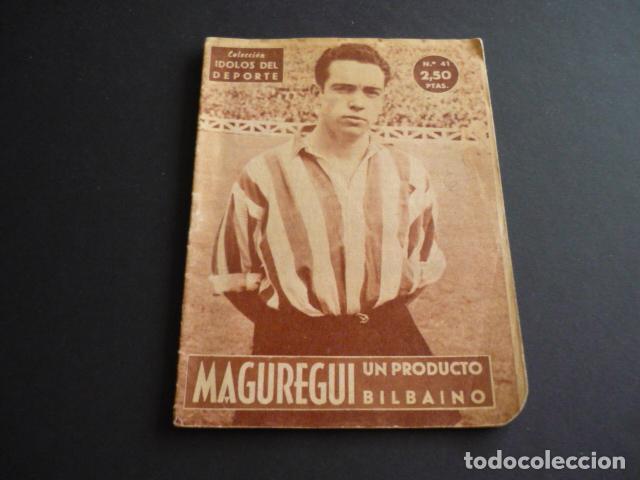Collezionismo sportivo: MAGUREGUI FUTBOLISTA COLECCION IDOLOS DEL DEPORTE N&ordm; 41