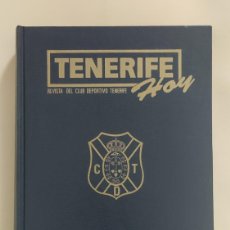 Coleccionismo deportivo: REVISTA TENERIFE HOY. CD TENERIFE. TOMO 3. FÚTBOL PRIMERA DIVISIÓN LIGA ESPAÑA.