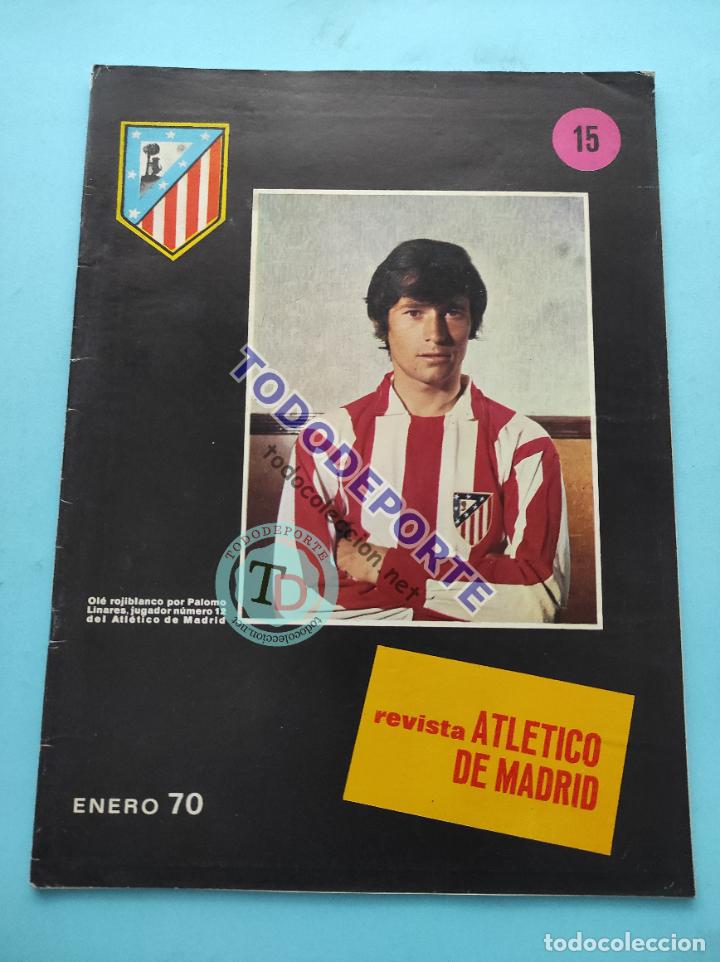 Collectionnisme sportif: REVISTA OFICIAL ATLETICO DE MADRID N&ordm; 15 1970 POSTER ATLETI LIGA 69/7