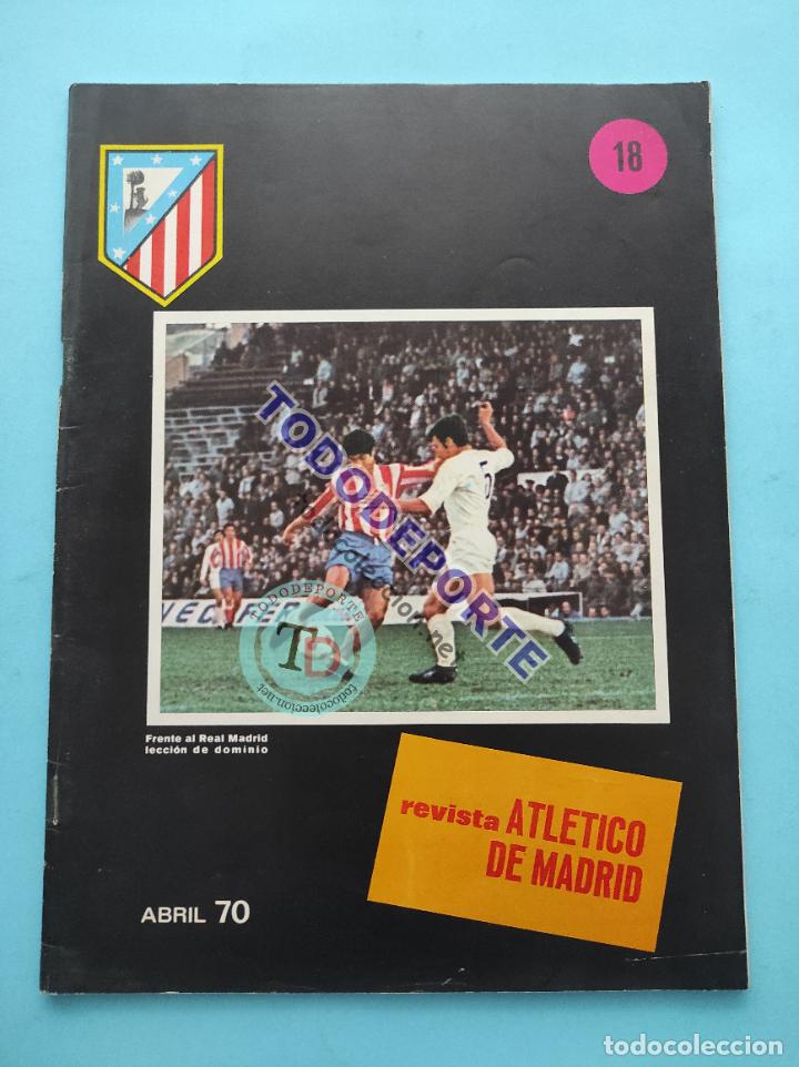 Collectionnisme sportif: REVISTA OFICIAL ATLETICO DE MADRID N&ordm; 18 1970 ATLETI CAMPEON LIGA 69/70 BALONMANO VOLEIBOL