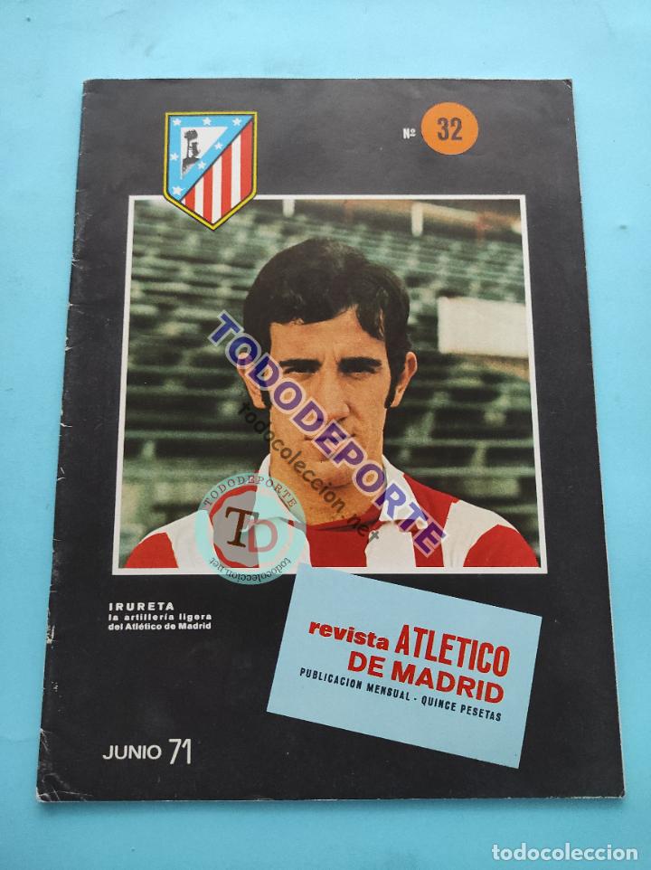 Sports collectibles: REVISTA OFICIAL ATLETICO DE MADRID N&ordm; 32 1971 ATLETI COPA 70/71 IRURETA RODRI