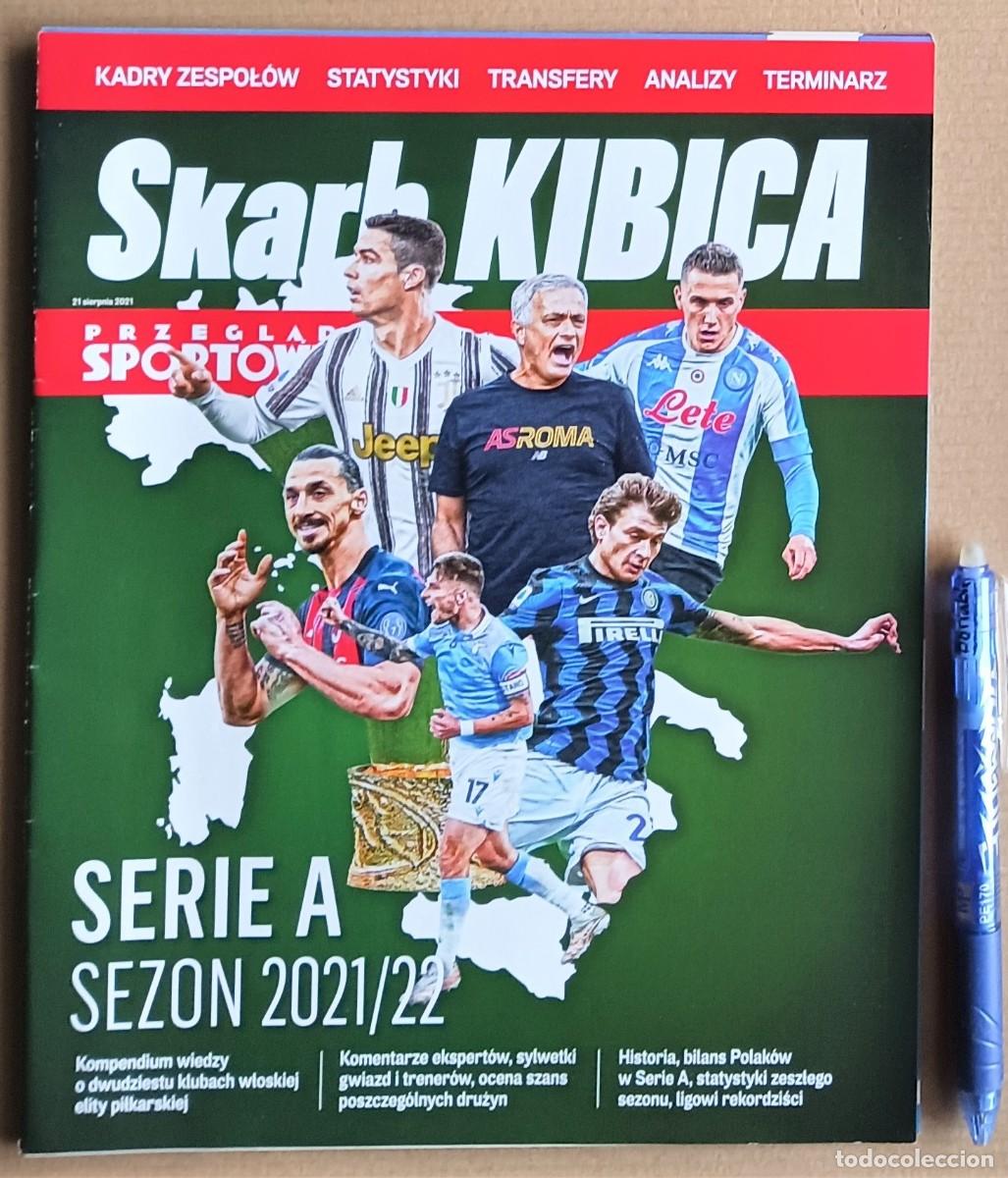 Collezionismo sportivo: REVISTA SKARB KIBICA POLONIA SERIE A ITALIA ITALY LIGA 2021-22 LIGA TODOS EQUIPOS MAGAZINE RIVISTA R