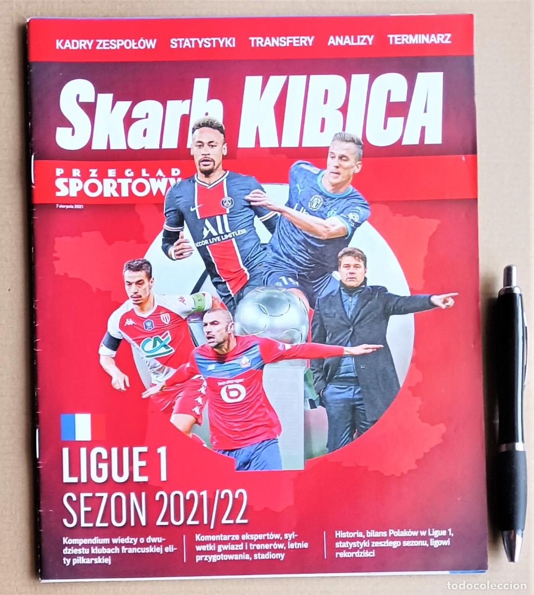 Collezionismo sportivo: REVISTA SKARB KIBICA POLONIA LIGUE 1 FRANCIA FRANCE LIGA 2021-22 TODOS LOS EQUIPOS MAGAZIN RIVISTA R