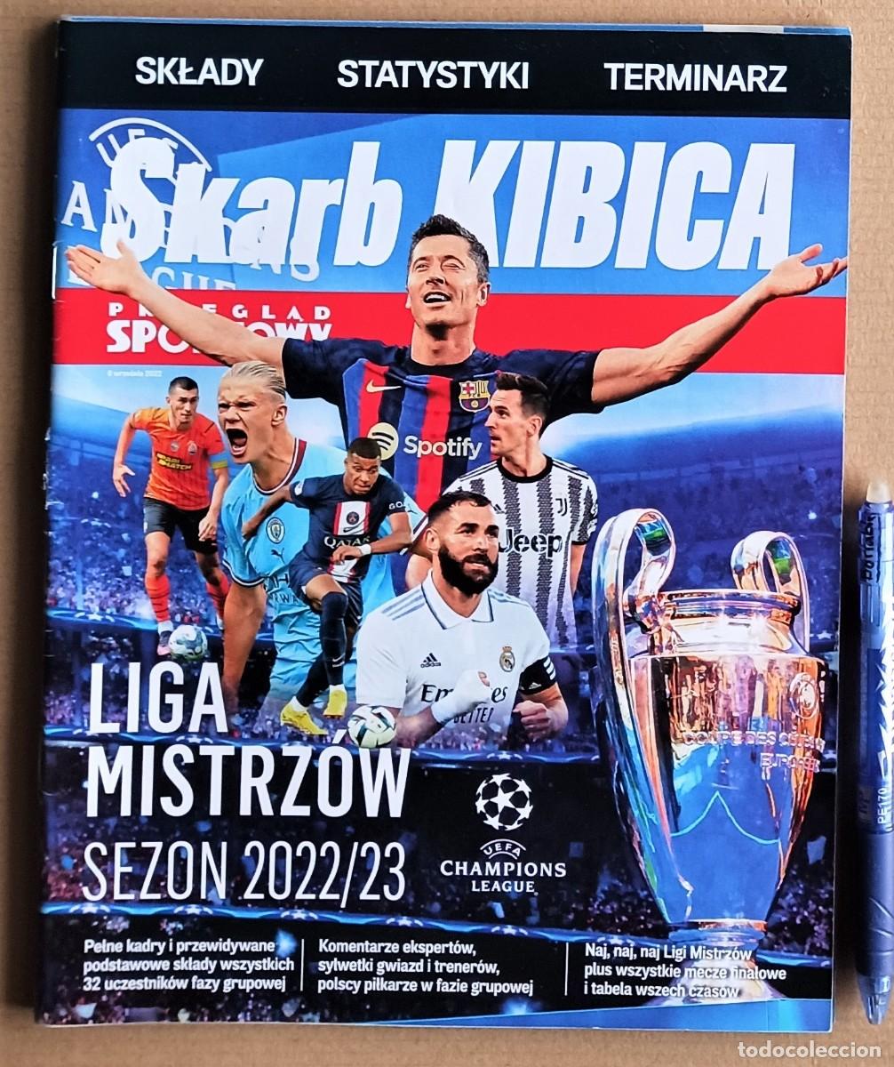 Sammelleidenschaft Sport: REVISTA SKARB KIBICA POLONIA CHAMPIONS LEAGUE UEFA 2022-23 TODO EQUIPOS MAGAZINE RIVISTA R22R