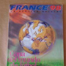 Coleccionismo deportivo: LIBRO REVISTA OFICIAL MUNDIAL DE FÚTBOL FRANCE '98