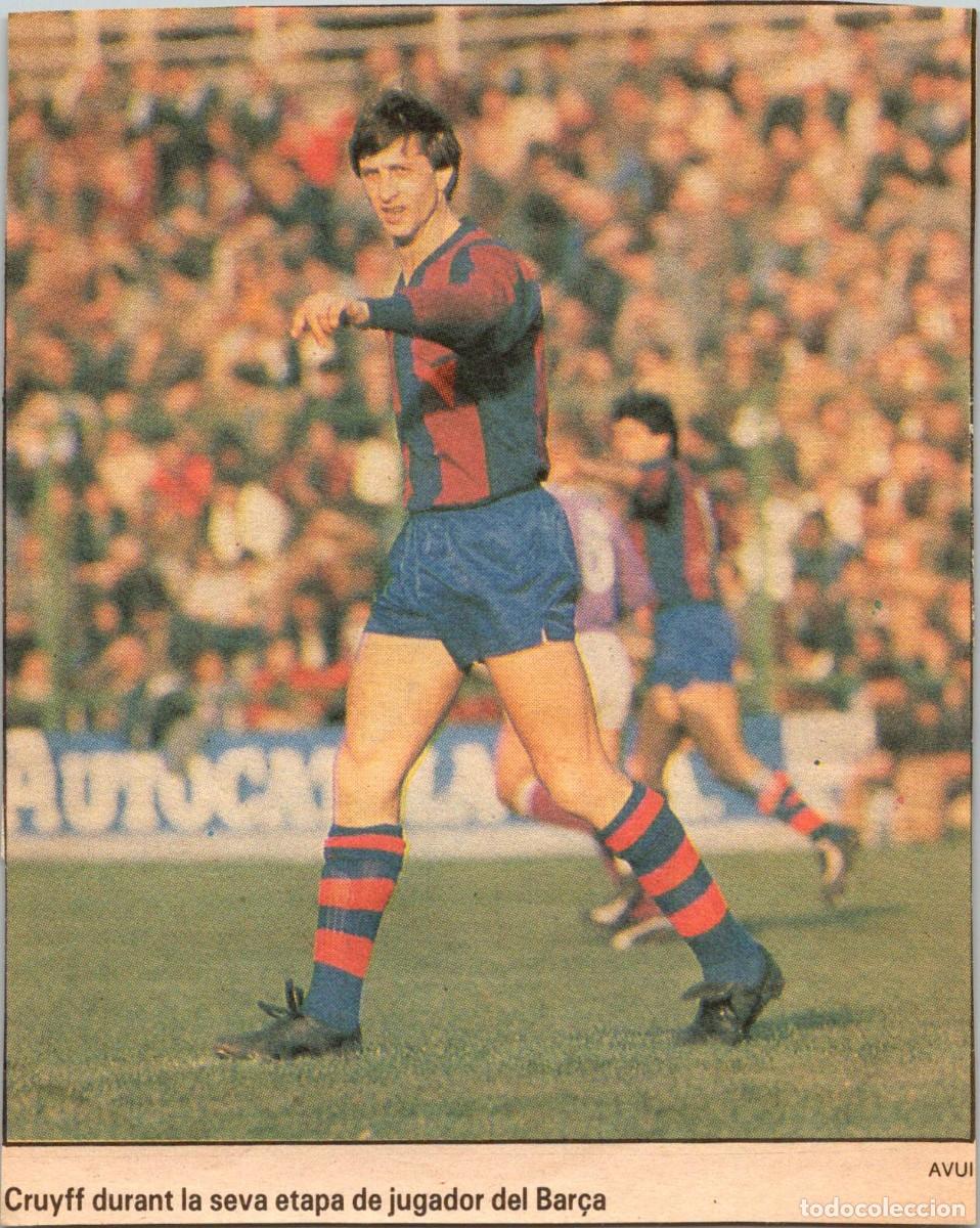 Sports collectibles: Johan Cruiff - Fotograf&iacute;a recortada del Diari Avui - 132x105mm.