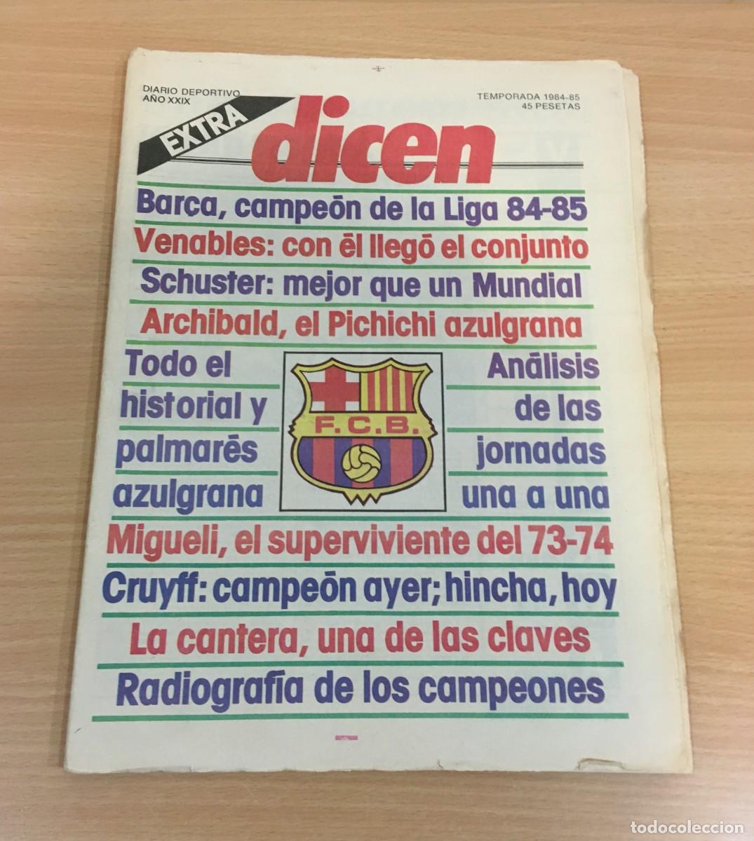 Coleccionismo deportivo: DIARIO DEPORTIVO DICEN - EXTRA FC BARCELONA CAMPE&Oacute;N DE LIGA 1984/1985 84/85