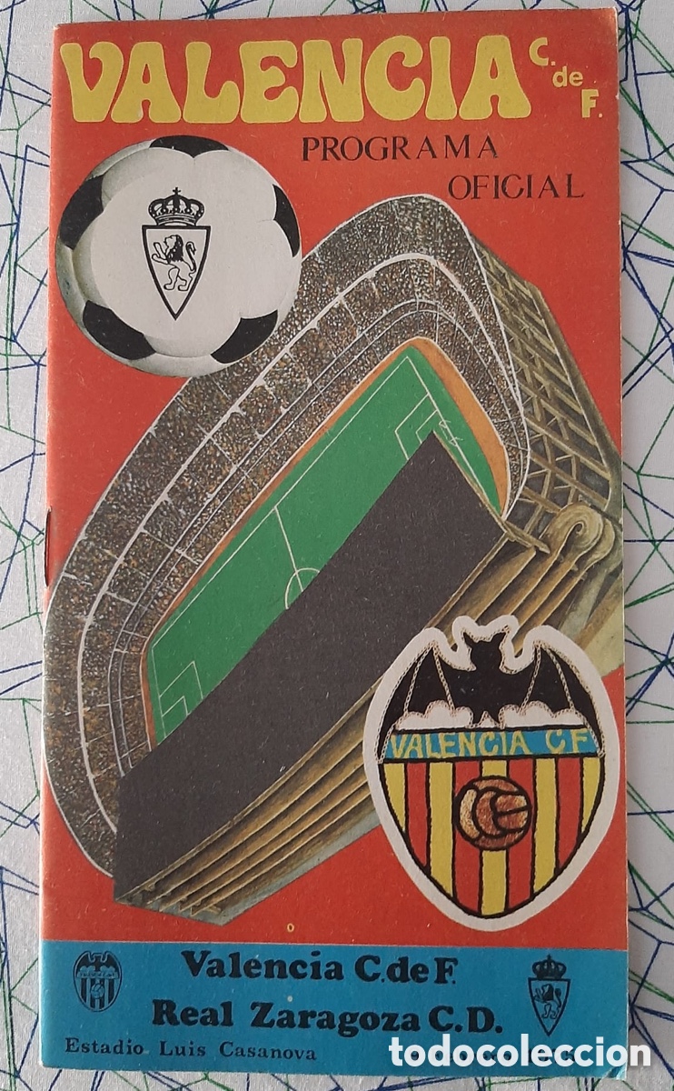 Sports collectibles: Programa oficial Valencia CF - Zaragoza 9 febrero 1975 P&oacute;ster selecci&oacute;n espa&ntilde;ola y Quini