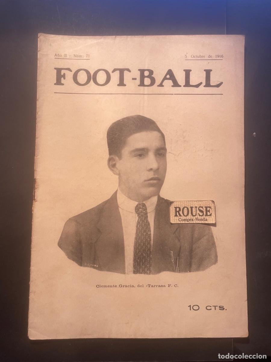 Coleccionismo deportivo: FUTBOL - ANTIGUA REVISTA FOOT.BALL A&Ntilde;O II N&ordm; 71 BARCELONA 5 OCTUBRE 1916 MADRID FORTUNA DE VIGO