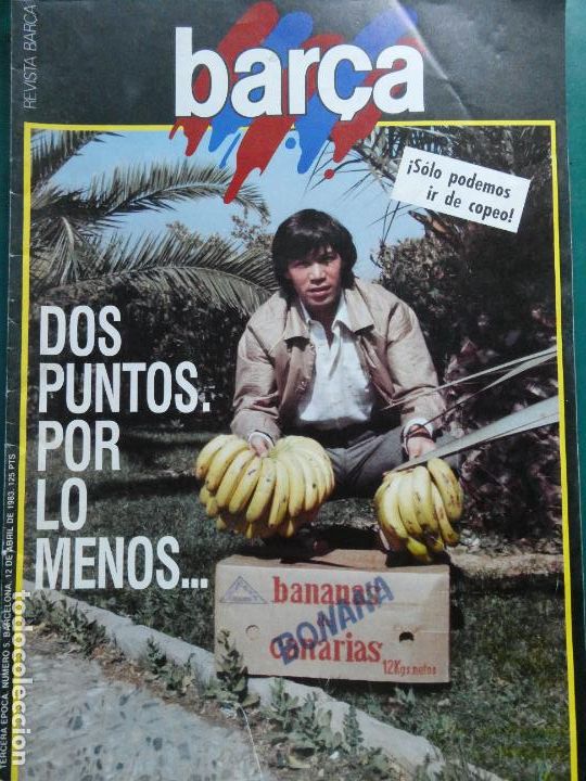 Collectionnisme sportif: REVISTA F&Uacute;TBOL CLUB BARCELONA. BAR&Ccedil;A TERCERA &Eacute;POCA. N&ordm; 5 1983. PL&Aacute;TANOS BANANAS CANARIAS 100GR
