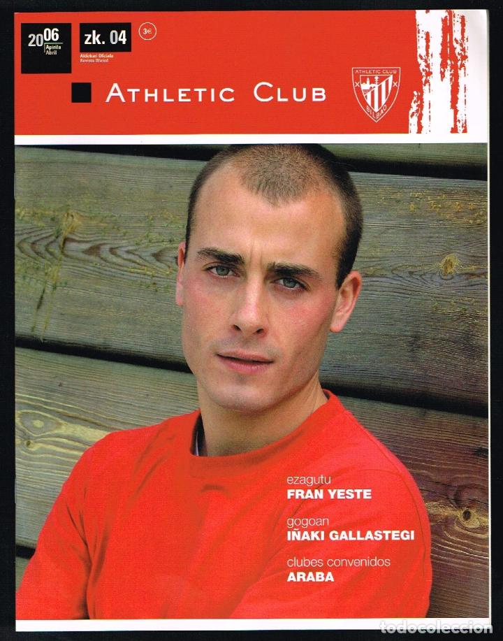 Sammelleidenschaft Sport: REVISTA OFICIAL ATHLETIC CLUB N&ordm; 4 - ABRIL 2006 - FRAN YESTE